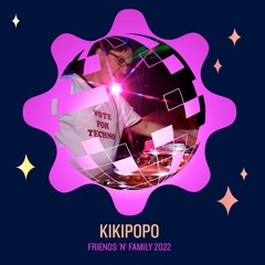 Kikipopo - Live @ Friends & Family 2022 Summer Campout