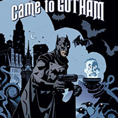 [ACCESS] PDF 📂 Batman: The Doom That Came to Gotham by  Mike Mignola,Richard Pace,Tr