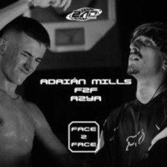 Adrián Mills f2f Azyr – Face 2 Face (Speed Edit) [Round 2]