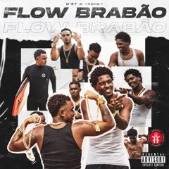 C'97 - Flow Brabão feat. Thoney (prod. Malbeats x C'97)