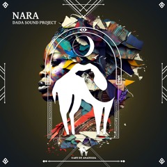 DaDa Sound Project - Nara (Cafe De Anatolia)