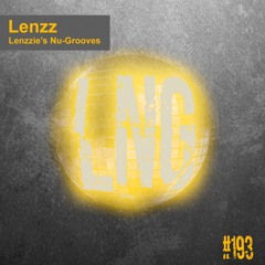 #193 - Lenzzie's Nu-Grooves