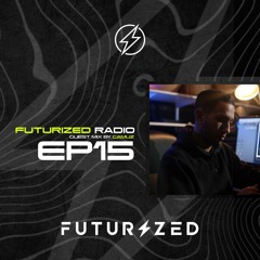 Futurized Radio Ep. 15 W/ Camuz