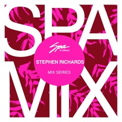 Spa In Disco - Artist 125 - STEPHEN RICHARDS - Mix Series