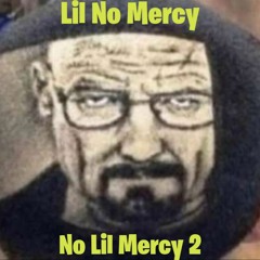 No Lil Mercy 2 ft. Patrick Star