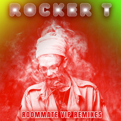 Rocker T - Werd Up Baum Bhang feat. Jamalski, JC Stokes & Mama Wisdom (Roommate VIP Remix)