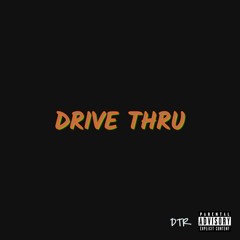 Drive Thru