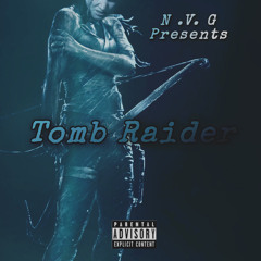 Slick - Tomb Raider ( PROD. HUNNITKJAY )