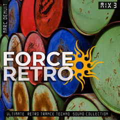 The Force (Three) Old School Retro Trance Techno Sound Serie