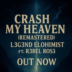 Crash My Heaven