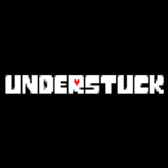 UNDERSTUCK - Sunslammer (T3AL V3RS1ON)