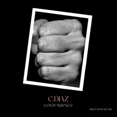 C.DIAZ - CONTUNDENCE (FREE DOWNLOAD)