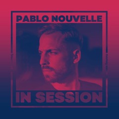 In Session: Pablo Nouvelle