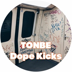 Tonbe - Dope Kicks - Free Download