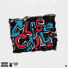 Close Call