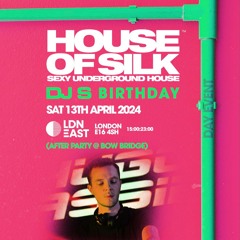 Hugo Massien -Live - House of Silk - DJ S Birthday - Sat 13th April 2024 - LDN East - London