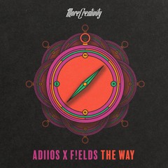 Adiios x F!elds - The Way