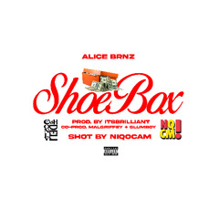 SHOEBOX (Prod. itsBrilliant + Mal Griffey + Glumboy)