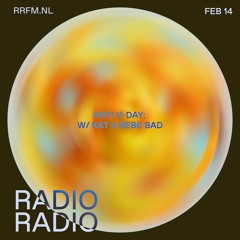 RRFM • anti v-day w/ KAT & bebe bad • 14-02-24