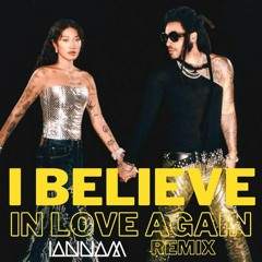 I Believe In Love Again Iannam Unofficial Remix 2024