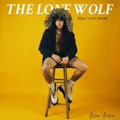THE LONE WOLF (That's Not Alone)