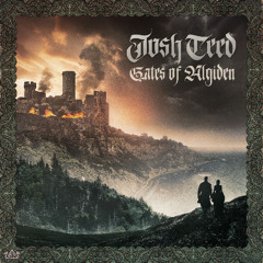 Josh Teed - Gates of Algiden