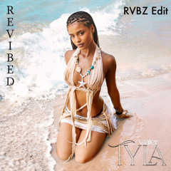 Tyla Water [RVBZ Edit]