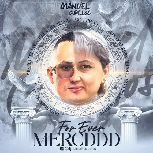 MANUEL CUBILLOS ''A TU MERCEDDD'' 4EVER