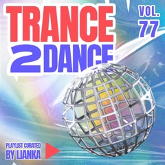 TRANCE2DANCE VOL.77