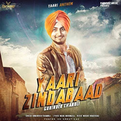 Yaari Zindabaad  Akm Singh