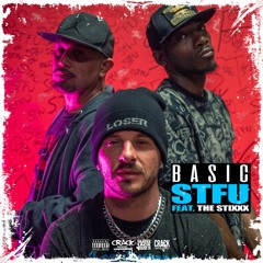 STFU - Basic Feat. The Stixxx