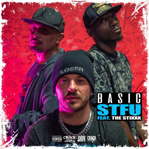STFU - Basic Feat. The Stixxx