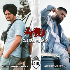 410 - Sunny Malton - Sidhu Moose Wala - DJ ISB