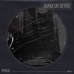 Off The Block [Dungeon Beats]