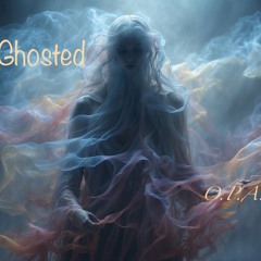 GHOSTED (O.P.A.)