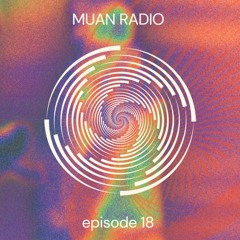 Muan Radio #18 [ Tech House& Melodic Techno DJ Mix]