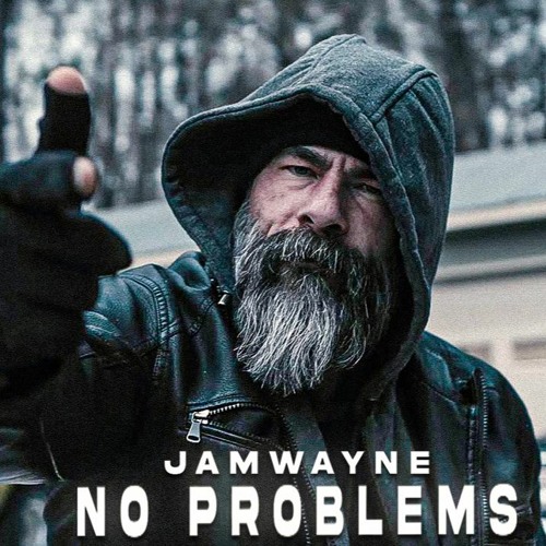 JamWayne - No Problems