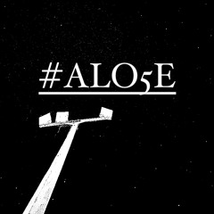 #ALO5E (AL PARECER)