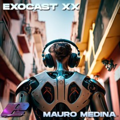 Exocast XX - Mauro Medina