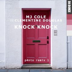 Knock Knock (MJ Cole) - p4nto remix 1