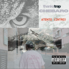 ATENTO (INTRO)  (PROD. CACHEN)