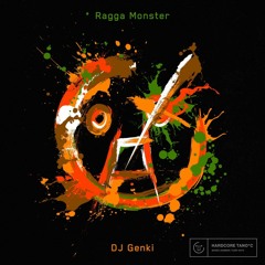 DJ Genki - Ragga Monster [From GIGA YABAICORE]