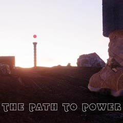 The Path To Power (FREE DOWNLOAD)