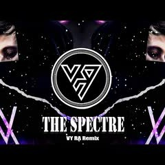 Alan Walker The Spectre (VY RA) Remix .