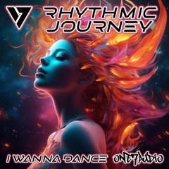 Rhythmic Journey - I Wanna Dance (Original Mix)