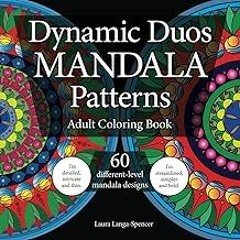 Get FREE B.o.o.k Dynamic Duos Mandala Patterns: Adult Coloring Book