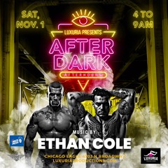 DJ ETHAN COLE / AFTER DARK AFTER HOURS