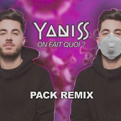 YANISS - On Fait Quoi ? (Extended Mix)