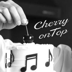Cherry on Top