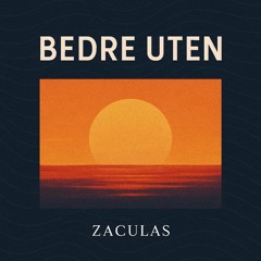 Bedre Uten